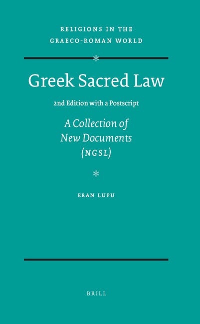 Book cover image for Greek Sacred Law (2nd Edition with a Postscript) ISBN: 9789004173170